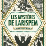 Les mystères de Larispem, Lucie Pierrat-Pajot